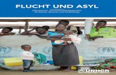 FLUCHT UND ASYL · PDF file 2019-04-09 · die Genfer Flüchtlingskonvention entstanden. Eine erfolgreiche Bewältigung von Fluchtbewegungen ist nur in einer internatio-nalen solidarischen