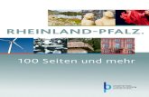Rheinland-Pfalz. 100 Seiten und mehr. - rlp.de · Begleiten Sie uns auf einer Reise durch Rheinland-Pfalz auf 100 Seiten und mehr. Besuchen Sie uns auch auf unserer Internetpräsenz: