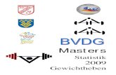 Gewichtheben - Rudi · PDF file DM Deutsche Meisterschaft in Dortmund-Derne Ergebnisse, Bericht, Mannschaftsmeister und Bilder 2009 Masters des Jahres 2009 Ehrungen verdienter Masterin/Masters