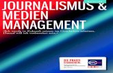 journAliSmu & medien mAnAgement - Weiterbildungen, Trainer, Speaker, Coaches und ... · 2015-10-08 · Social Media und New Media Trends sowie renommierten MedienwissenschaftlerInnen