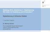 Städtetag 2018: Arbeitskreis 4 – Digitalisierung Wie weiter mit … · 2018-06-12 · 7. Juni 2018 – Dr. Matthias Stürmer, Forschungsstelle Digitale Nachhaltigkeit Städtetag