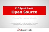 Erfolgreich mit Open Source - IT-Businesstalk · Erfolgreich mit Open Source IT-Business Talks -- Salzburg -- 29/10/2015 Thomas Kurz, Co-Founder & Software Architect Andreas Gruber,