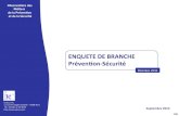 ENQUETE&DE&BRANCHE& PrévenonSécurité · 2012-12-14 · ENQUETE&DE&BRANCHE& ... • Adhérents : Mai 2012 : envoi du questionnaire par courrier aux 160 adhérents ... Commerce de