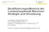 Qualifizierungsoffensive der Landeshauptstadt München ... · Qualifizierungsoffensive der Landeshauptstadt München: Strategie und Umsetzung Landeshauptstadt München Dr. Daniela