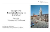 Integrierte Energieplanung in München - Hamburg...Landeshauptstadt München Referat für Stadtplanung und Bauordnung Stadtentwicklungsplanung HA I/2 | Christoph Schmidt | 08.06.2017