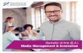 Media Management & Innovation...spiel der Web- oder Virtual-Reality–Technologien (VR/AR), technologisch, ökonomisch und gesellschaftlich zu bewerten und ihren Nutzen und Auf-wandseinsatz
