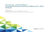 Cross-vCenter-Installationshandbuch für NSX - VMware NSX Data … · 2020-03-16 · ein zentrales Produkt in der SDDC-Architektur. Mit NSX for vSphere liefert die Virtualisierung