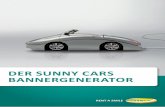 DER SUNNY CARS BANNERGENERATORservice.sunnycars.com/info/DE/bannertool_DE.pdfDer Sunny Cars-Bannergenerator erzeugt in Echtzeit bis zu drei Mietwagenangebote im gewählten Reisezeitraum.