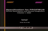 Specification for PROFIBUS · Specification for PROFIBUS Device Description and Device Integration Volume 1: GSD Version 5.1 July 2008 Order No: 2.122