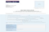 BEWERBUNG - Polizei · 2012-12-17 · Sondervertrag für die exekutivdienstliche Ausbildung Ich bewerbe mich um Aufnahme als Vertragsbedienstete(r) mit Sondervertrag für die exekutivdienst-liche