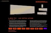 LED TV 40 GFW 6728 - Grundig · PDF file 2017-07-13 · Product News | Vision LED TV 40 GFW 6728 40" / 102 cm Smart Inter@ctive TV 4.0 Plus mit Dual Core Prozessor, der neuen Benutzeroberfläche