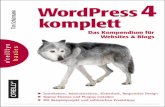 Tim Schürmann, WordPress 4 komplett: Das Kompendium für ... · Tim Schürmann, WordPress 4 komplett: Das Kompendium für Websites und Blogs, O´Reilly, ISBN 97839556185449783955618544