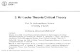 3. Kritische Theorie/Critical Theory · 3. Methodologische Grundannahmen Die Methode orientiert sich am interpretativen Paradigma. Allerdings gehen Forscher nicht bloss der Frage