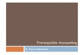 Prerequisite Accounting [Λειτουργία συμβατότητας]mba.teipir.gr/files/Session_1.pdf · ΛΟΓΙΣΤΙΚΗ ΠΛΗΡΟΦΟΡΗΣΗ ΛΗΨΗ ΑΠΟΦΑΣΕΩΝ Ενδιαφερόμενοι