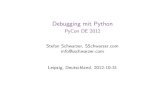 Debugging mit Python - SSchwarzer.comDebugger in diversen Python-IDEs Debugging mit Python Stefan Schwarzer, info@sschwarzer.com 21/23 Zusammenfassung Print-Anweisungen k onnen hilfreich