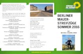 BERLINER MAUER- - Michael Cramermichael-cramer.eu/fileadmin/documents/Berliner_Mauerweg/... · 2016-04-27 · Geschichte, Gegenwart und Zukunft von Berlin begleiten und wichtige Fakten