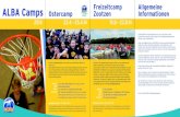 ALBA Camps Allgemeine Ostercamp Informationen › media › seiten › ... · BERLIN bietet 50 Mädchen und Jungen der Jahrgänge 2001 bis 2006 die Möglichkeit, vom 15.–22. August