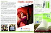 eBooks ausleihen€¦ · gen an, die die Lust am Lesen wecken und gleich - zeitig bei der Entwicklung von Lese-, Medien- und Recherchekompetenzen unterstützen sollen. Ab-gestimmt