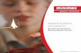 WISSEN SCHAFFT SICHERHEIT! - Minimax Mobile Services · 2017-12-22 · Wissen schaff Sicherheit! 2 I 3 Wissen schafft Sicherheit! Stand Mai 2017 Photographie und Abbildungen iStock: