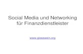 Social Media und Networking für Finanzdienstleister · PDF file Inhalt der nächsten 60min • Relevanz der Social Media Plattformen in Österreich • Beispiele für Finanzdienstleister