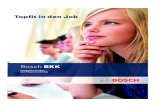 Topfit in den Job - Bosch BKK · 2015-03-12 · Dazu finden Sie in dieser Broschüre viele Tipps und Tricks. Sie reichen von der Berufswahl über die Bewerbung und Einstel-lungstests