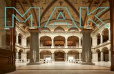 EXKLUSIVE - MAK Wien - MAK Museum Wien · MAK – Österreichisches Museum für angewandte Kunst / Gegenwartskunst Stubenring 5, 1010 Wien MAK.at Für weitere Informationen zu den