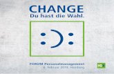 FORUM Personalmanagement 6. Februar 2019, Hamburg · HR-Management-Beratungshauses liegt im Bereich der Personal- und Organisationsentwicklung mit allen Fra - gen rund um Change Management