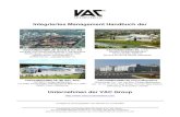 Integriertes Management Handbuch der...Die VACUUMSCHMELZE (VAC) ist eines der weltweit führenden Unternehmen im Bereich der magnetischen Werkstoffe und daraus weiter veredelter Produkte.