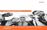 Professional Scrum Product Owner (PSPO) · 2016-10-23 · Der PSPO Kurs vermittelt genau dieses Verständnis, vom frühen Stakeholder Management bis hin zur Releaseplan und der Auslieferung