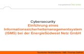 Cybersecurity Einführung eines ... › energy › kundentag › download › ... · • Nach der offiziellen Freigabe des IT- Sicherheitskataloges im Juli 2015 war es nun an der