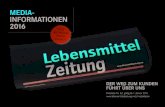 MEDIA- INFORMATIONEN 2016 - Lebensmittel Zeitung...Paperworld / Christmas-world / Creativeworld Messe-News Spielwarenmesse Messe-News ISM Messebericht ISM / ProSweets / Köln 31.01.-03.02.