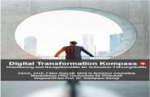 Digital Transformation Kompass - WordPress.com · Durch den Erkenntnisfortschritt dieser Studie sind eine Transformation Methodologie und -Framework entstanden, welche Führungskräften