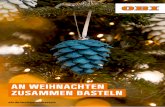 AN WEIHNACHTEN ZUSAMMEN BASTELN - Obi...obi.de/weihnachtsbasteln: l • s n ge 1 x 1 x 1 x 1 x Fertig! Hänge den Zapfen nun mithilfe der Schlaufe an einem Ast deines Weihnachtsbaums