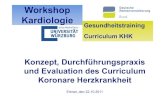 WS 1 3 Haug Kardiologie - Zentrum Patientenschulung · 2018-11-27 · Workshop Kardiologie Gesundheitstraining CurriculumKHK Konzept,Durchführungspraxis undEvaluationdesCurriculum