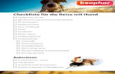 Checkliste für die Reise mit Hund - Beaphar · Impfpass des Hundes ggf. Versicherungsnachweis Hundehaftpøicht EU-Heimtierpass Halsband & Leine Fress- & Trinknapf Decke Handtücher