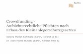 Crowdfunding - Aufsichtsrechtliche Pflichten nach Erlass ... · PDF file Betreiber einer Crowdfunding-Plattform bestehen: Crowdfunding in Deutschland / Köln 10.09.2015 22 2. Erlaubnispflichten