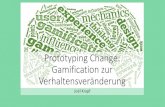 Prototyping Change: Gamification zur Verhaltensveränderung€¦ · Was ist Gamification und wie kann es effektiv eingesetzt werden? 9 1. Fallbeispiel 2. Gamification 3. Design Thinking