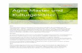 Agile Master und...Zertifikat „Agile Master und Kulturgestalter“ Als Teilnehmer der fünf Weiterbildungsmodule erhalten Sie ein Zertifikat zum „Agile Master und Kulturgestalter“.