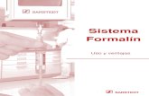 Sistema Formalínlaboratorio.acvlab.com › app › download › 15407317 › DOSSIER+FOR… · 6 EL SISTEMA FORMALÍN El Sistema Formalín de Sarstedt ofrece la posibilidad técnica