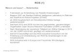 ROS (1)services.informatik.hs-mannheim.de/.../02_ROS.pdf · ROS (11) Paketverwaltung • ROS ist durch Softwarepakete (sog. Packages) aufgebaut • Ein Package beinhaltet • Laufzeitprozesse