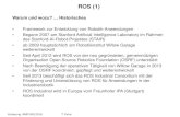 ROS (1) - hs-mannheim.deservices.informatik.hs-mannheim.de/.../02_ROS.pdf · ROS (11) Paketverwaltung • ROS ist durch Softwarepakete (sog. Packages) aufgebaut • Ein Package beinhaltet