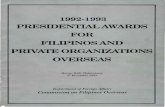 1992~1993 PRESIDENTIALAWARDS FOR FILIPINOSAND . … · 2016-03-16 · • Profile of Filipinos overseas In view of the need to enhance public awareness and understanding of the issues