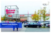 Roland-Center Bremen › brochures › RCB › Roland-Center_Bremen_DE.p… · und ist mit rund 195 Shopping-Centern im Management und Aktivitäten in 11 Ländern europäische Marktführerin