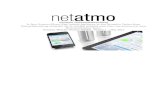 Netatmo Gebrauchsanweisung In Ihrer Netatmo … · 2018-01-03 · 10 Zusätzliches Windmess-Modul12 10.1 Was ist ein zusätzliches Windmess-Modul?. . . . . . . . . . . . . . . . .