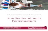 Studienhandbuch Fernstudium - hwtk · Systemisches Management und Organisationsberatung 2,5 Methoden ganzheitlicher Führung im Management Coaching und Führungskräfteentwicklung