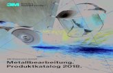 3M Österreich GmbH Metallbearbeitung. Produktkatalog 2018. › mws › media › 1465366O › at... · &?B175=59>C1=5C*95