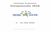 Europawoche 2018 Programm Final - thueringen.de · Programm der Europawoche 2018 in Thüringen Tel. 0361 7911542/ 0361 79564 E-Mail: post@rs25erfurt.de 23. April Weimar Sparkasse