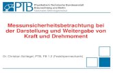 Physikalisch-Technische Bundesanstalt ... › ... › 07_Schlegel-MU-Seminar-Berlin2016.pdfPrinzip der Rückführung von Kraft & Drehmoment 27.10.2014 4 Dr. Christian Schlegel, PTB