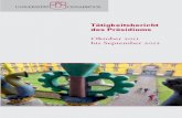 Taetigkeitsbericht des Praesidiums - Oktober 2011 bis ... · Studium und Lehre 22 Forschung, Nachwuchsförderung, Wissenstransfer 40 ... einzusetzen und unter Nutzung der jeweils