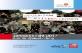 Stadtbücherei und VHS Regensburg - Jahresbericht 2017 · 2018-12-07 · Jahresbericht 2017 Amt fr Weiterbildung GEMEINSAM FÜRS LEBEN LERNEN Volkshochschule Stadtbcherei . ... 2016